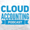 Cloud Accounting Podcast