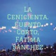 La Cenicienta. Cuento Corto, Fátima Sánchez