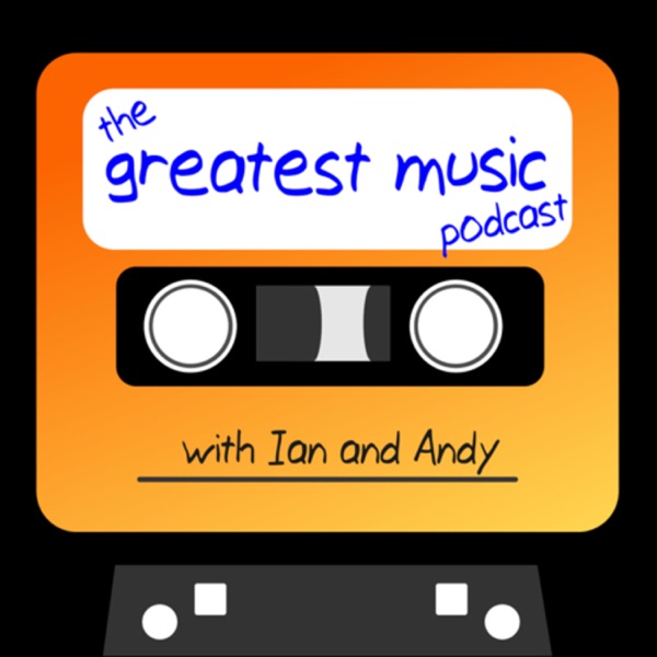 The Greatest Music Podcast Artwork