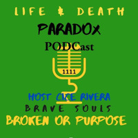 Life & Death Paradox podcast