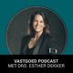 Fortus vastgoed podcast met vastgoed specialist drs. Esther Dekker, dé vastgoed podcast van Nederland.