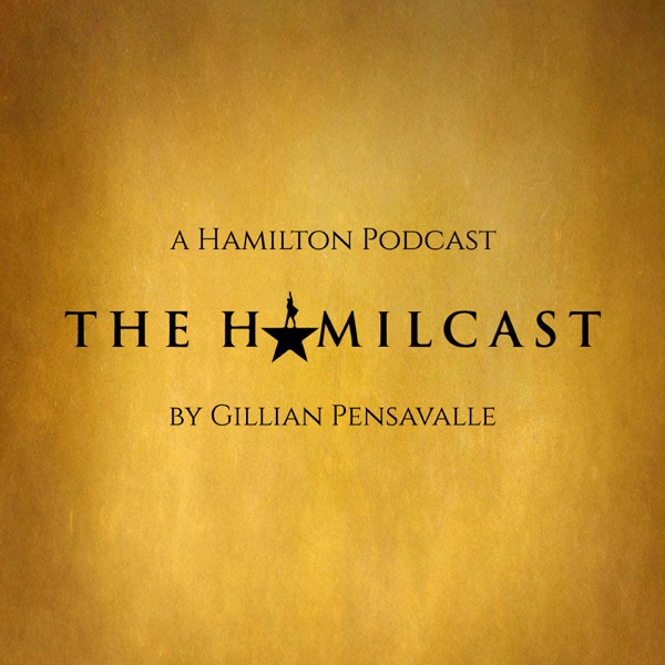 The Hamilcast: A Hamilton Podcast image
