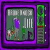 Broke Knock Life artwork