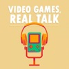 Video Games Real Talk artwork