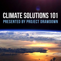 Climate Solutions 101 | Presented by Project Drawdown