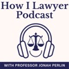 How I Lawyer Podcast with Jonah Perlin artwork