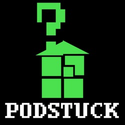 Begin Podstuck