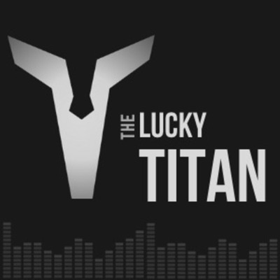 The Lucky Titan The Lucky Titan