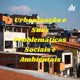 Urbanização: problemas sociais e ambientais