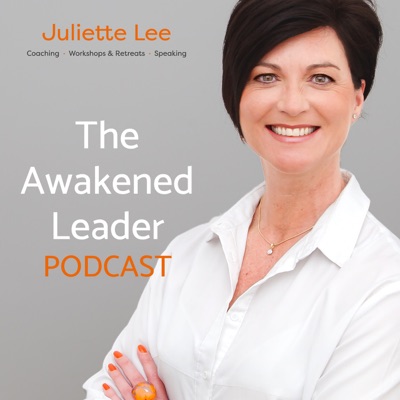 The Awakened Leader Podcast The Awakened Leader Podcast