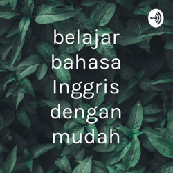 belajar bahasa Inggris dengan mudah