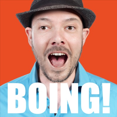 BOING! Podcast BOING! Podcast