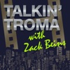 Talkin' Troma with Zack Beins artwork
