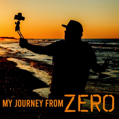 My Journey From Zero My Journey From Zero