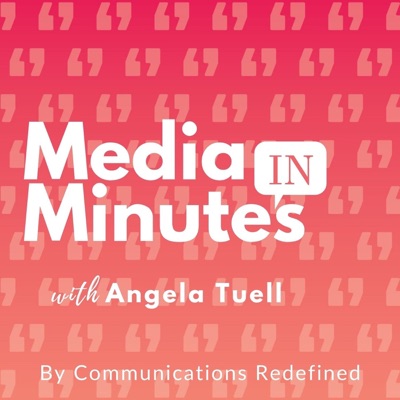 Media in Minutes Media in Minutes