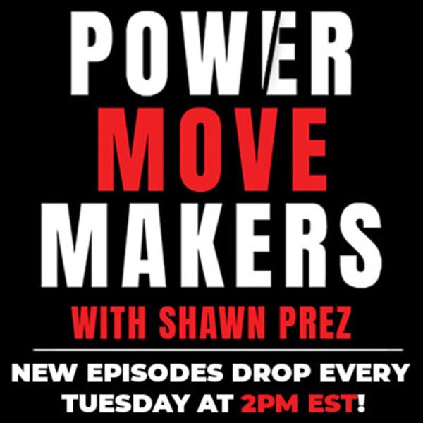 PowerMove Makers - NEW INTERVIEWS EVERY TUESDAY 2 PM EST Artwork