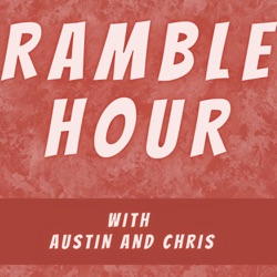 Ramble Hour