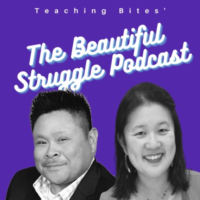 The Beautiful Struggle (Teaching Bites) The Beautiful Struggle (Teaching Bites)