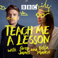 Teach Me A Lesson with Greg James and Bella Mackie