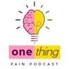 One Thing Pain Podcast artwork