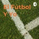 El Fútbol Y Yo 