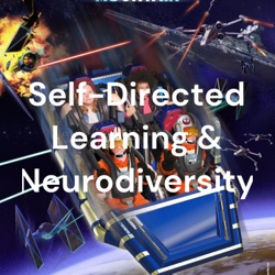 Self-Directed Learning & Neurodiversity