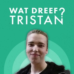 Wat dreef Tristan?