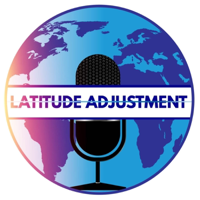 Latitude Adjustment podcast