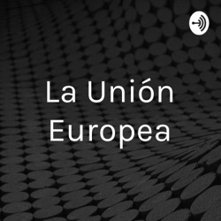 La Unión Europea