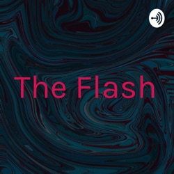 Podcast da série The Flash