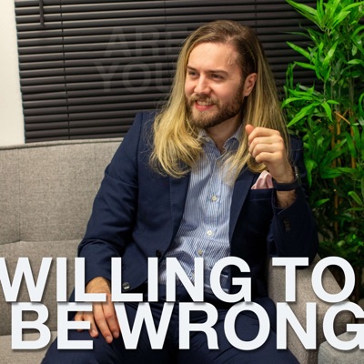 Willing To Be Wrong Willing To Be Wrong