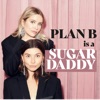Plan B is a Sugar Daddy artwork