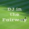 DJ in the Fairway artwork