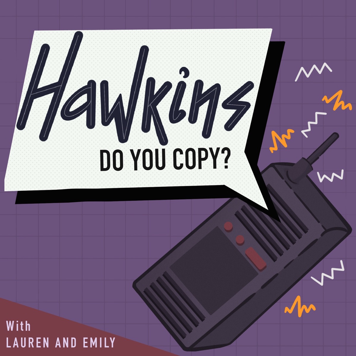 Hawkins, Do You Copy?