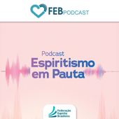 Espiritismo em Pauta | FEB - Federação Espírita Brasileira