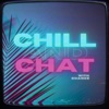 CHILL AND CHAT artwork
