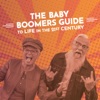 Baby Boomers Guide to Life in the 21st Century artwork