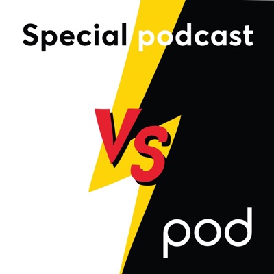 Special Podcast Special Podcast