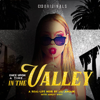 Once Upon a Time… In the Valley