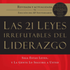 LAS 21 LEYES INRREFUTABLES DEL LIDERAZGO (AUDIOLIBRO) - GONZALO CABRAL