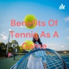 Benefits Of Tennis As A Game artwork