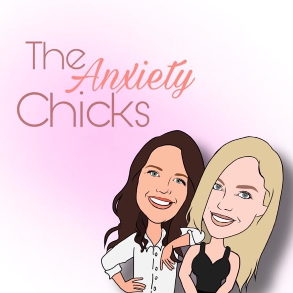The Anxiety Chicks