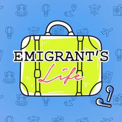 Emigrant's Life - Stories of people who left their country to chase a better life
