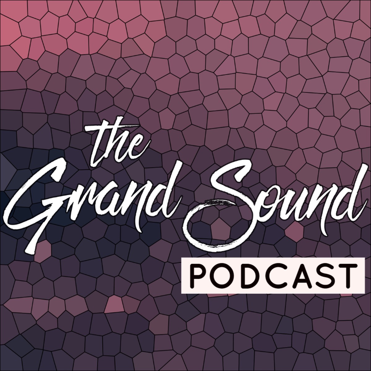 The Grand Sound Podcast | Lyssna här | Poddtoppen.se