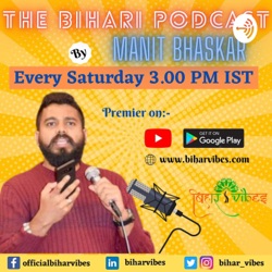 Safar with Biharan | Bihar Vibes Podcast | S-01 Eps-01 | Journey of New Year 2023 | Call Me Biharan