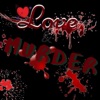 Love and Murder: Heartbreak to Homicide artwork