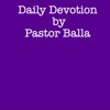 Daily Devotion with Pastor Balla artwork
