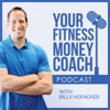 Your Fitness Money Coach Podcast artwork