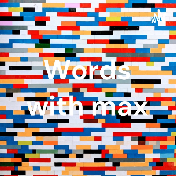 Words with max Artwork