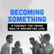 Becoming Something with Jonathan Pokluda
